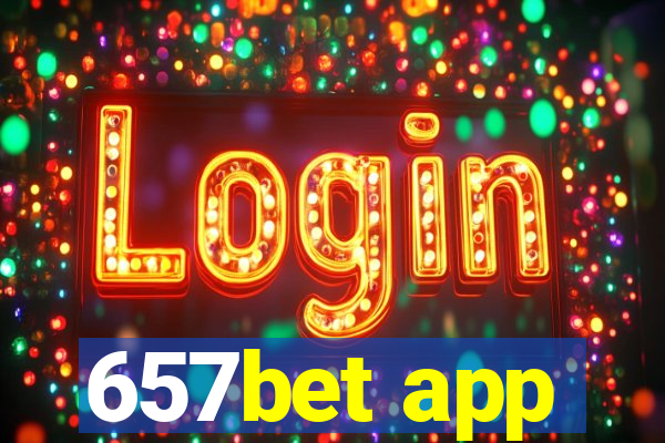 657bet app